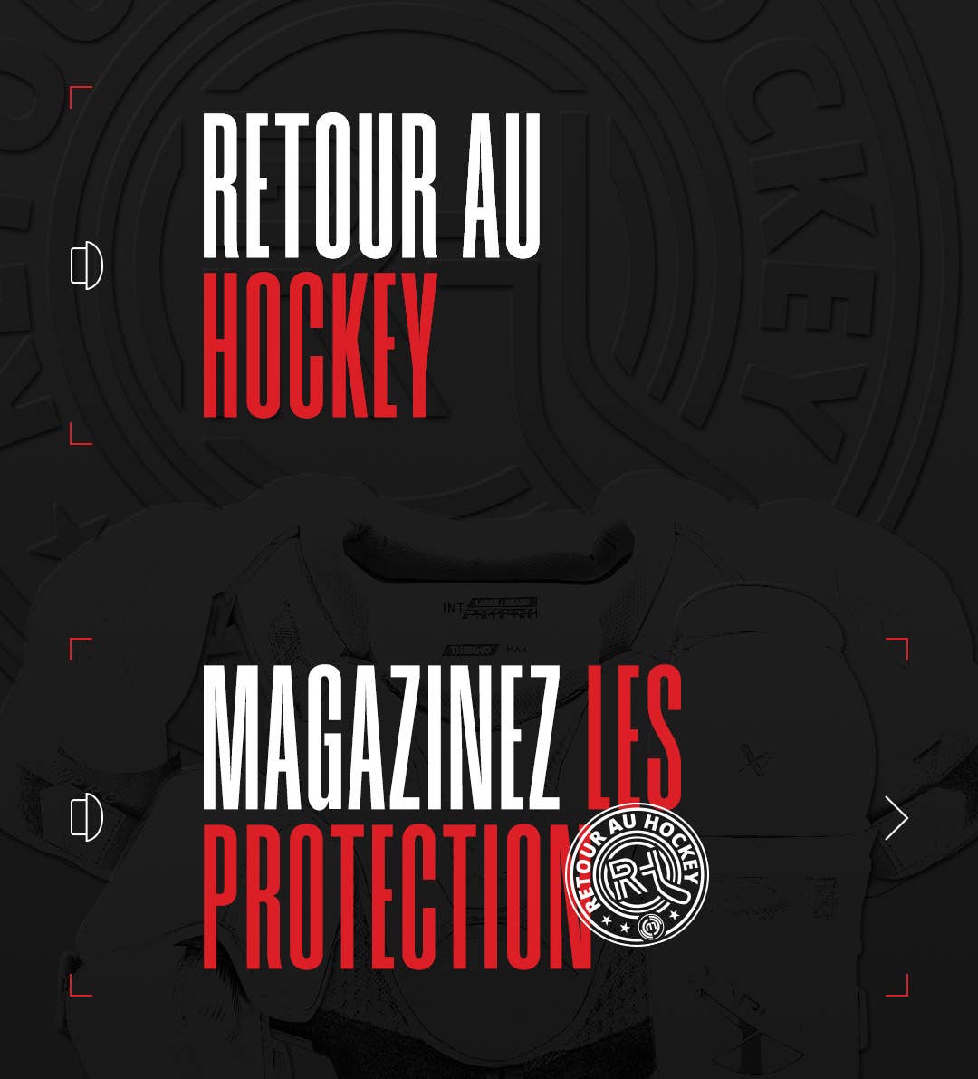 Retour au Hockey : Protection de hockey