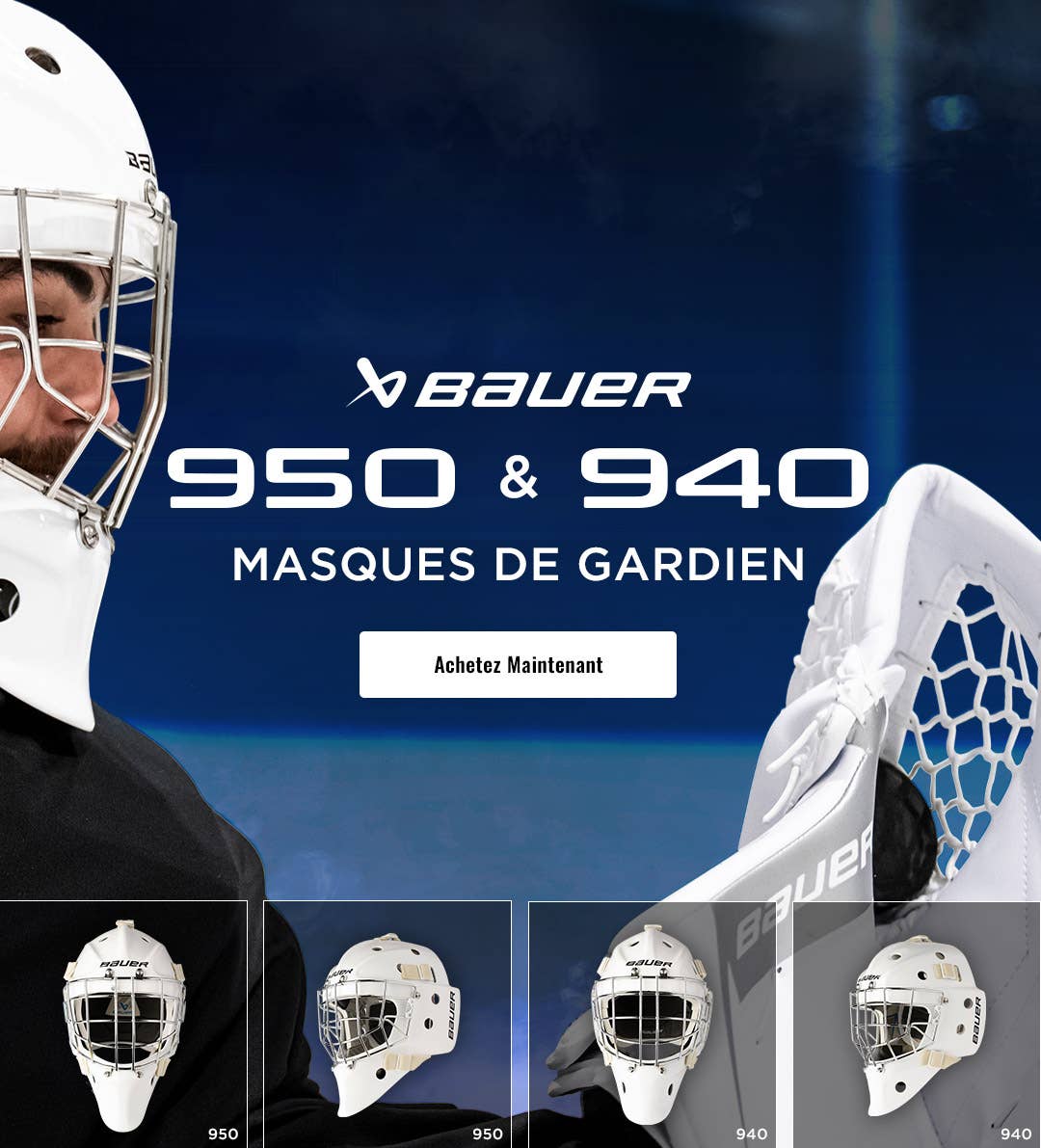Masques de gardien Bauer 950 et 940