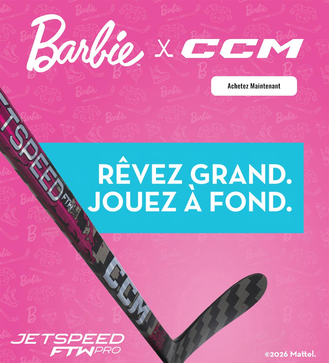 Collection CCM x Barbie. Rêvez grand. Jouez à fond.