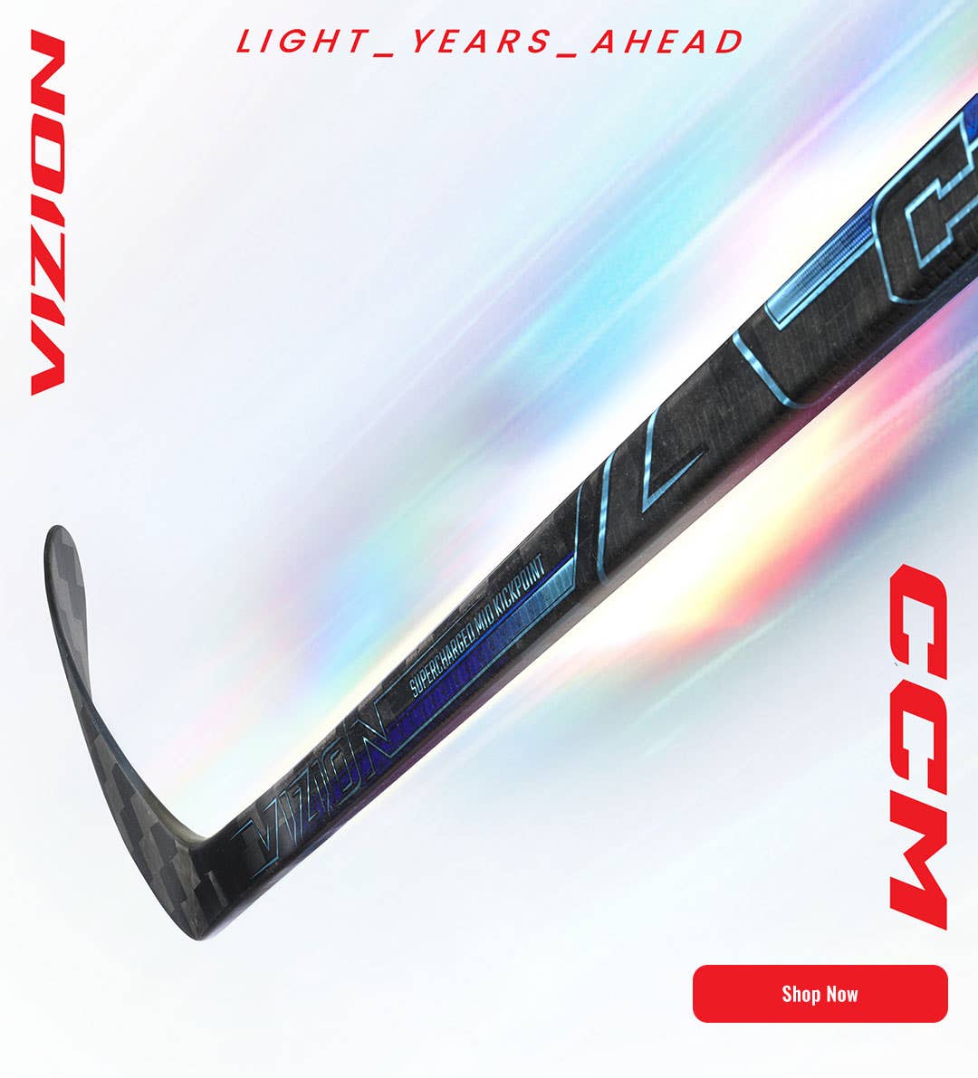 CCM Vizion Hockey Stick. Light years ahead.