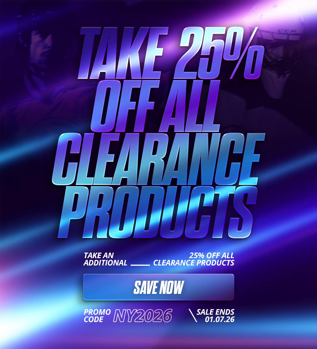 Take 25% off all clearance products. Promo code NY2026. Sale ends 1/7/26.