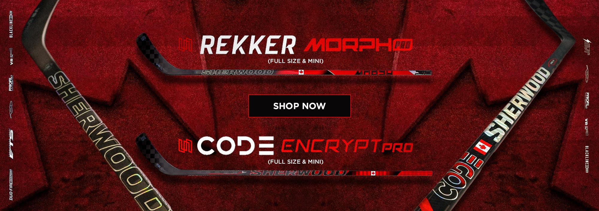Sherwood Global Series Sticks. Rekker Morph Pro and Code Encrypt Pro.