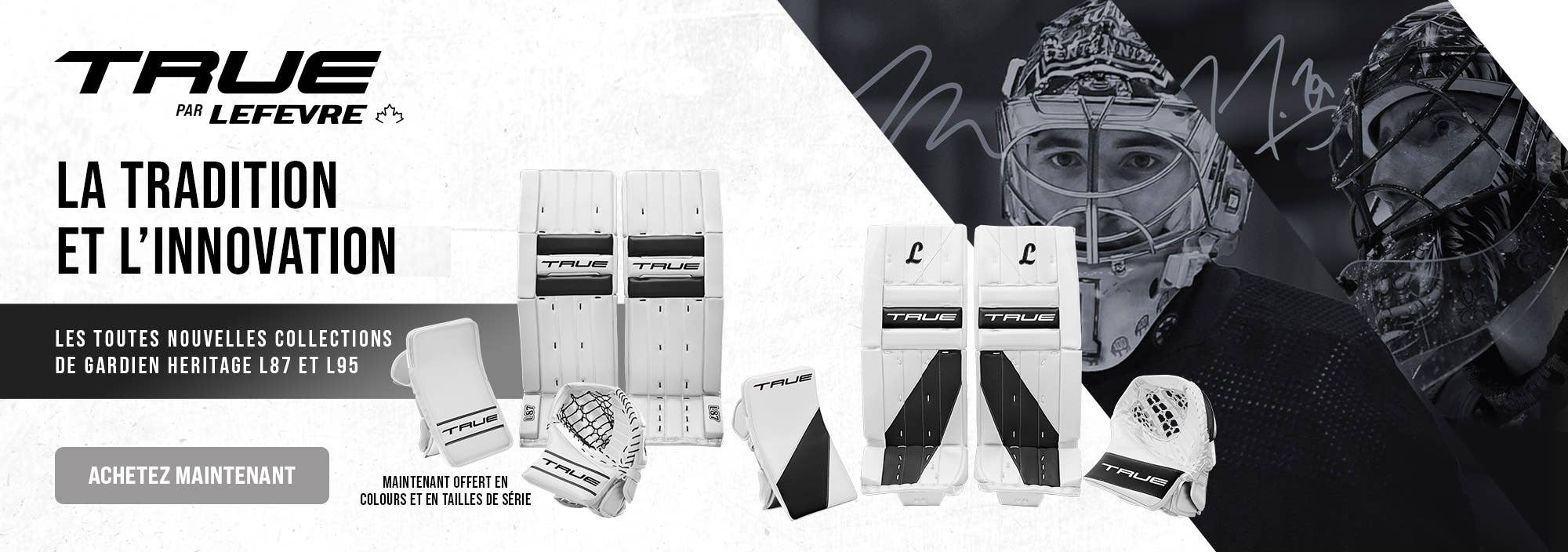 Collection de gardien True Heritage L87 et L95 : la tradition et l'innovation