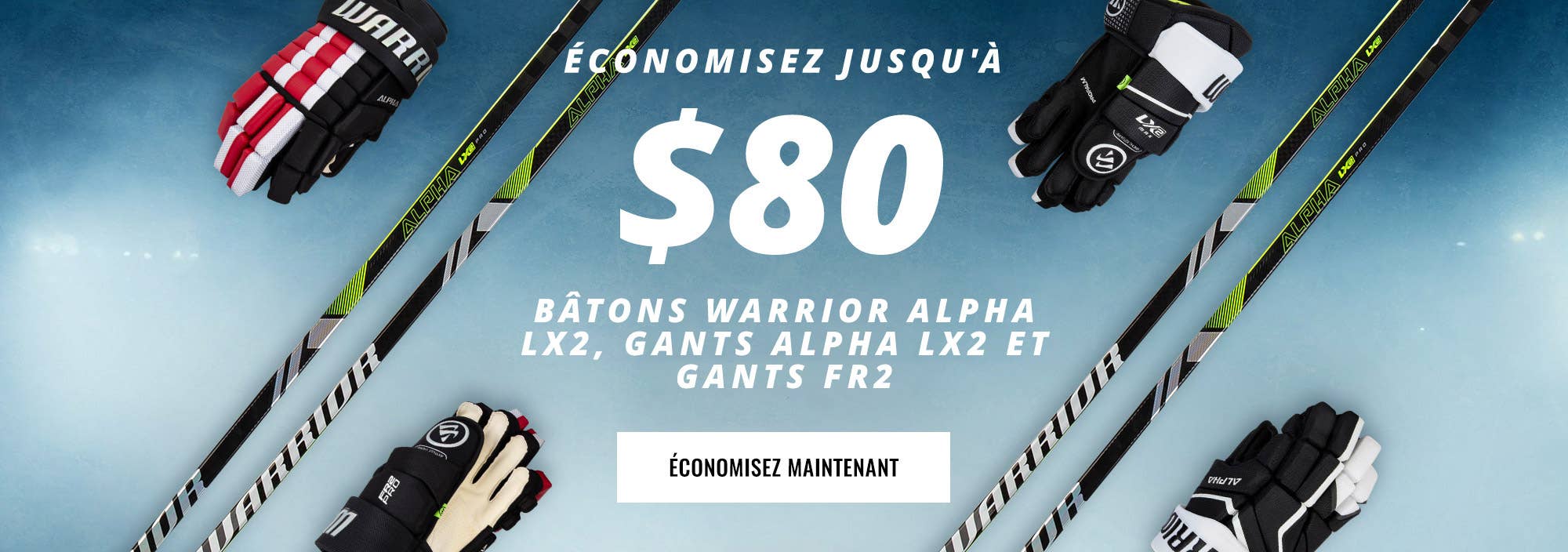 Économisez jusqu'à 80 $ sur bâtons Warrior Alpha LX2, gants Alpha LX2 et gants FR2