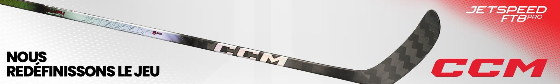 B&acirc;tons de hockey CCM JetSpeed FT8 : Nous red&eacute;finissons le jeu