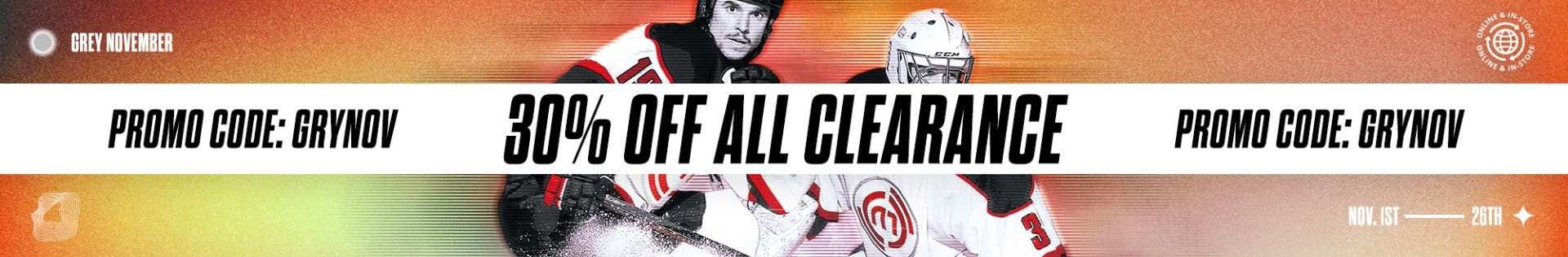 Grey November Sale. 30% off all clearance. Promo Code: GRYNOV. November 1st through 26th.