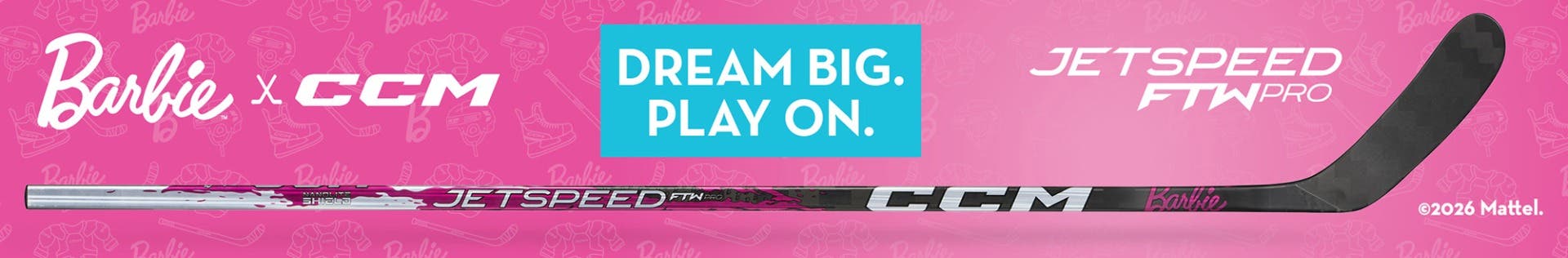 CCM x Barbie Collection. Dream big. Play on.
