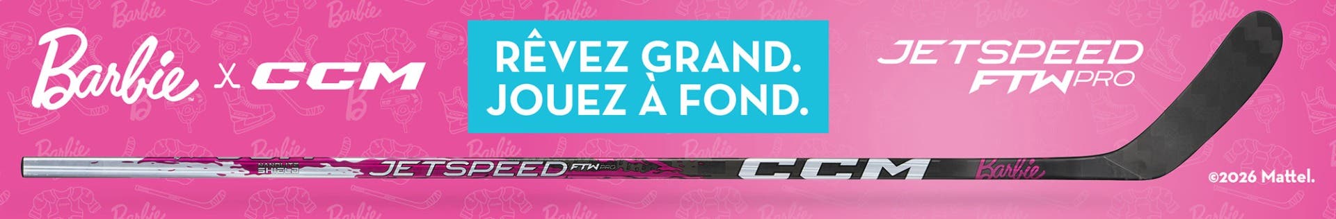 Collection CCM x Barbie. R&ecirc;vez grand. Jouez &agrave; fond.