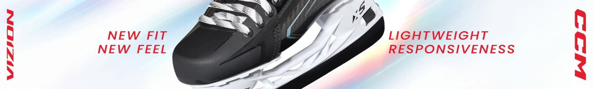 CCM Vizion Hockey Skates. New fit, new feel, lightweight responsiveness.