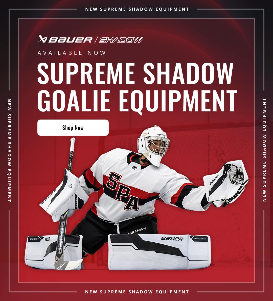 Bauer Supreme Shadow Goalie Equipment